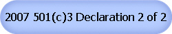 2007 501(c)3 Declaration 2 of 2